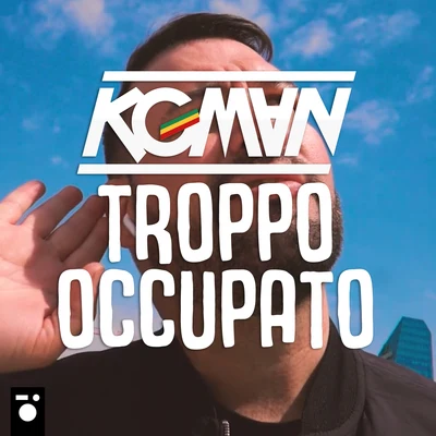 Troppo occupato 專輯 Kg Man