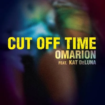 OmarionNervoSultan & Ned Shepard Cut Off Time (Album Version)