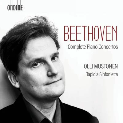 BEETHOVEN, L. van: Piano Concertos (Complete) (Mustonen, Tapiola Sinfonietta) 专辑 Olli Mustonen