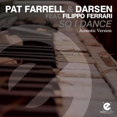 So I Dance (Acoustic Version) 專輯 Pat Farrell