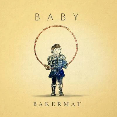 Baby 專輯 Bakermat