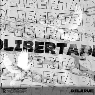 Libertad 专辑 Elilluminari/Delarue