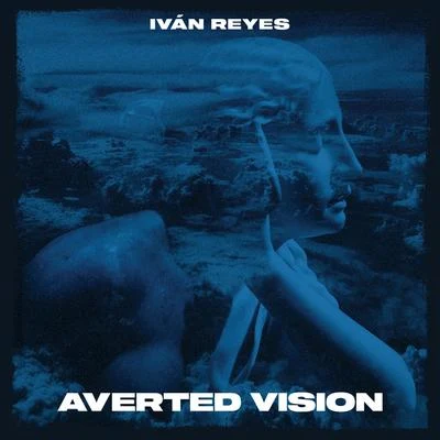 Averted Vision 专辑 Ivan Reyes