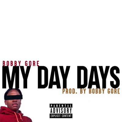 My Day Days 专辑 Bobby Gore