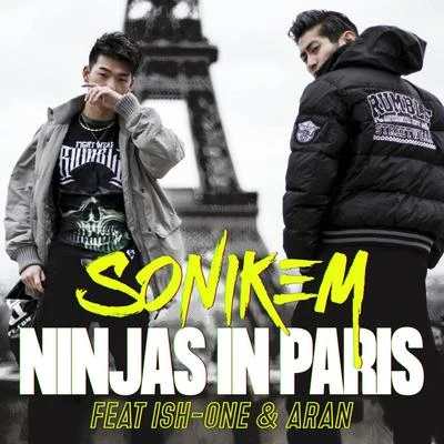 Ninjas In Paris 专辑 Sonikem/Ish-One