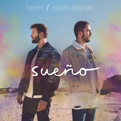 BeretAMBKOR Sueño (con Pablo Alborán)