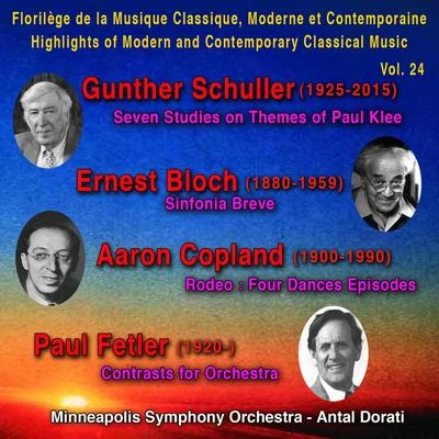 Gunther Schuller, Ernest Bloch, Aaron Copland, Paul Fetler - Florilège de la Musique Classique, Moderne et Contemporaine - Hihlights of Modern and Con 專輯 Günther Schüller