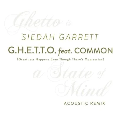 G.H.E.T.T.O. (Michael "Fish" Herring Acoustic Mix) 专辑 Siedah Garrett