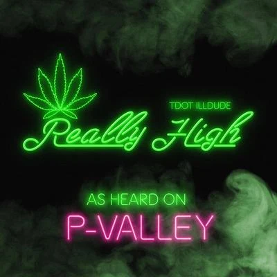 Really High 專輯 Charlie Heat/Tdot illdude/Snow tha Product