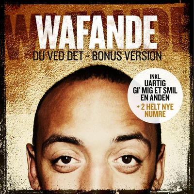 Du Ved Det (Bonus Version) 專輯 Wafande