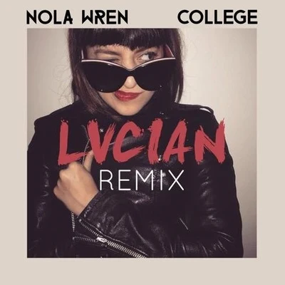 College (Lucian Remix) 專輯 Barrens Chatter/Lucian/Sleeper