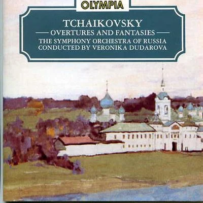 Tchaikovsky: Overtures and Fantasies 专辑 Peter Ilyitch Tchaikovsky