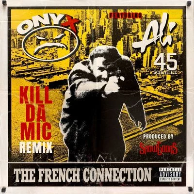 Kill Da Mic (Remix) 专辑 onyx