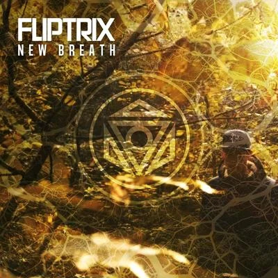 New Breath 專輯 Fliptrix