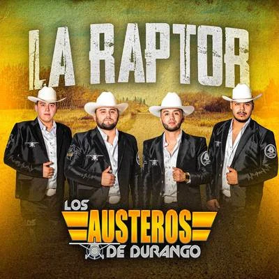 La Raptor 专辑 El Fantasma/Los Austeros de Durango