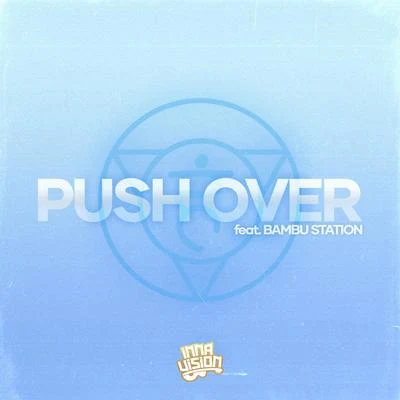 Push Over 專輯 Kanakamon/Inna Vision