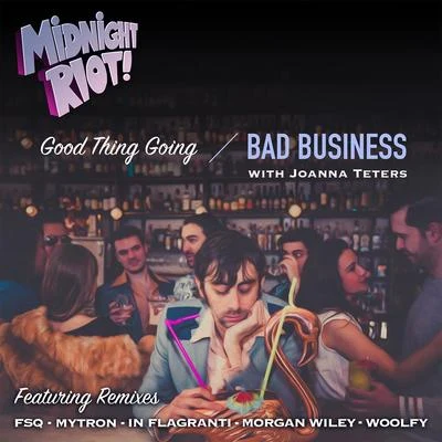 Good Thing Going 專輯 Bad Business/Midnight Magic