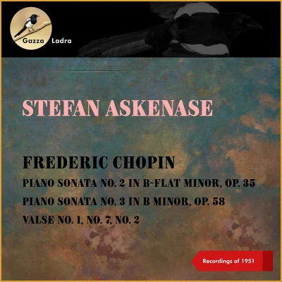 Frederic Chopin: Piano Sonata No. 2 in B-Flat Minor, Op. 35 - Piano Sonata No. 3 in B Minor, Op. 58 - : Valse No. 1, No. 7, No. 2 (Recordings of 1951) 專輯 Stefan Askenase