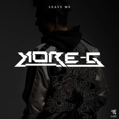 Leave Me 专辑 Tripo/Kore-G