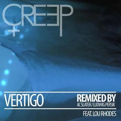 Creep Vertigo Remixed