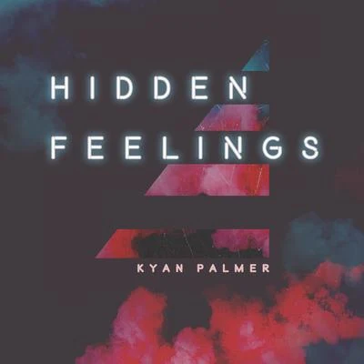 Hidden Feelings 專輯 Kyan Palmer/Sam Smyers