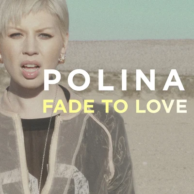 Polina Fade to Love [DJ Vini Remix]