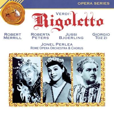 Verdi: Rigoletto Gesamtaufnahme 專輯 Jonel Perlea/John Macurdy/Lorin Maazel/Kenneth Riegel/Beverly Sills