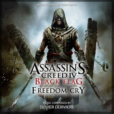 assassins creed IV: black flag - freedom cry (music from the videogame) 專輯 Olivier Deriviere