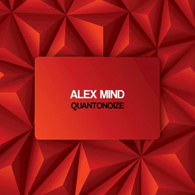 Quantonoize 專輯 Alex Mind