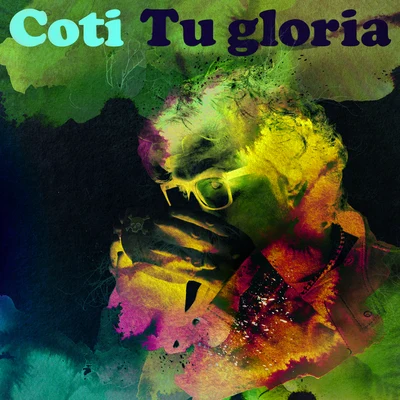 Tu Gloria 專輯 Coti