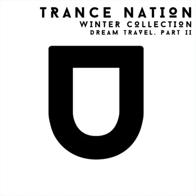 Trance Nation. Winter Collection. Dream Travel, Pt. 2 專輯 Dream Travel/Zara Taylor