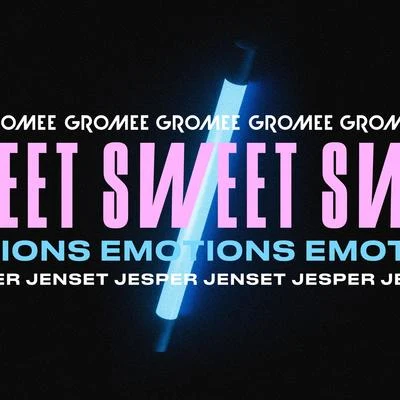 Sweet Emotions 專輯 Gromee