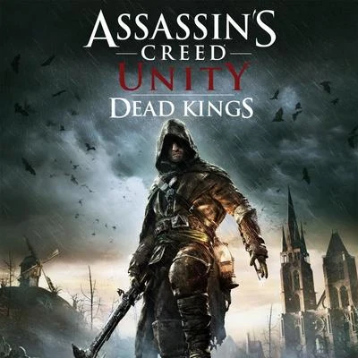 assassins creed unity: dead Kings (original game soundtrack) 專輯 Cris Velasco/Neal Acree/Sam Cardon/Derek Duke