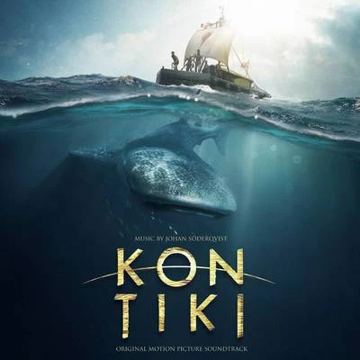 Kon Tiki (Original Motion Picture Soundtrack) 專輯 Johan Soderqvist