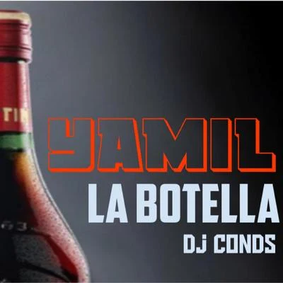 La Botella 專輯 DJ Conds/NKM01/The Yabo