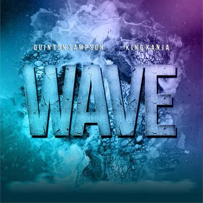 Wave 專輯 King Kanja/Ana Maria/Don Trunk