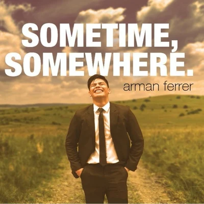 Sometime, Somewhere 專輯 David Burt/Zubin Varla/Mike Dixon/Jonathan Hart/Glen Carter