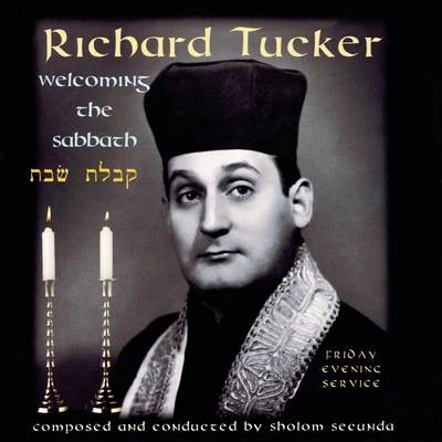 Welcoming the Sabbath 專輯 Richard Tucker