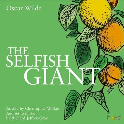 Christopher Walker Richard Jeffrey-Gray: The Selfish Giant