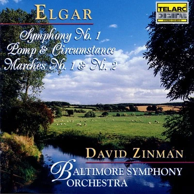 Elgar: Symphony No. 1 & Pomp And Circumstance Marches No.1 And No. 2 專輯 David Zinman