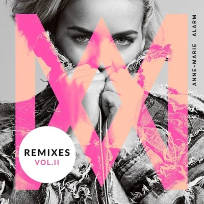 Alarm (Remixes, Vol. II) 專輯 Anne-Marie/Clean Bandit/David Guetta