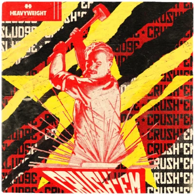 Crush &#x27;Em 专辑 VRG/Sludge