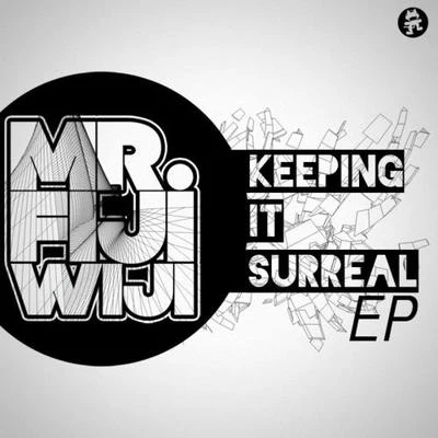 Keeping It Surreal EP 專輯 Mr FijiWiji