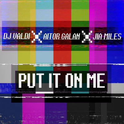 Put It On Me 专辑 Jia Miles