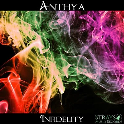 Infidelity 專輯 Anthya