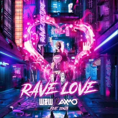 Rave Love 專輯 W&W/Lucas & Steve