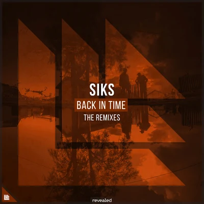 Back In Time (The Remixes) 專輯 Kadoz/Revealed Recordings