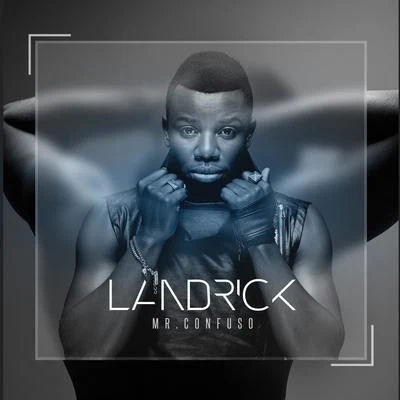 Mr. Confuso 專輯 Landrick/Ash