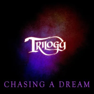 Chasing a Dream 專輯 Trilogy/Exile/TOKiMONSTA/Illum Sphere/Dela