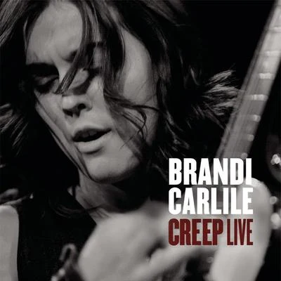 Creep 專輯 Brandi Carlile